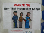 Осторожно! Не-тайские воры!
(тайцы, вероятно, не представляют опасности)